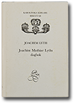 Karolinska krigare berättar Joachim Mathiae Lyths dagbok krigare berättar